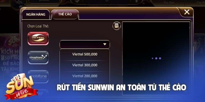 Rút tiền Sunwin an toàn từ thẻ cào