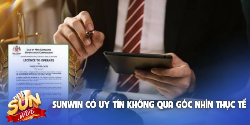Sunwin có uy tín không qua góc nhìn thực tế