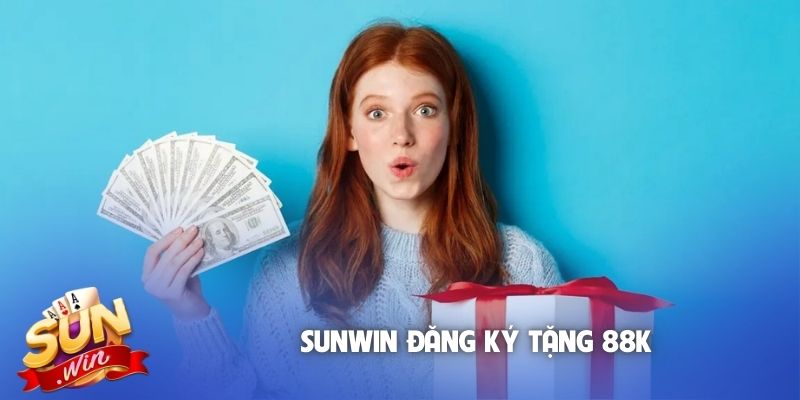 Sunwin đăng ký tặng 88K